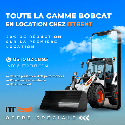 Toute la gamme Bobcat en location chez ITTRent